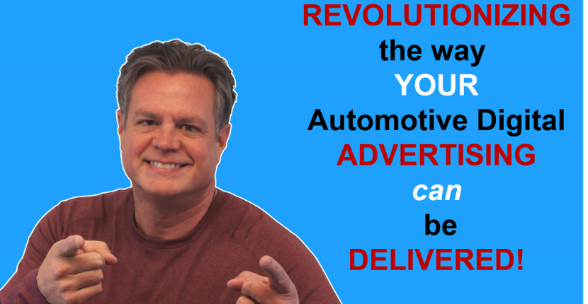 Revolutionize The Way Your Automotive Digital Advertising can be Delivered